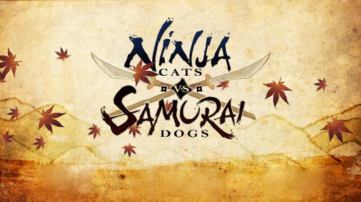 Ninja cats vs samurai dogs poster