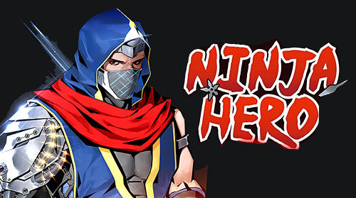 Ninja hero: Epic fighting arcade game poster