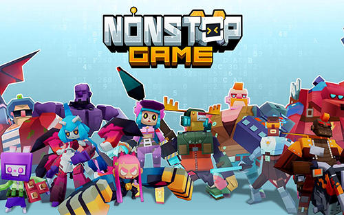 Nonstop game for Android - Download APK free