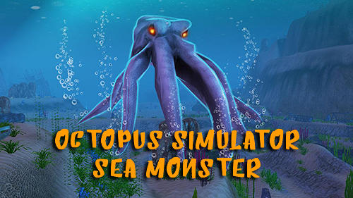 Octopus simulator: Sea monster poster