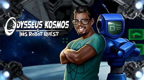Odysseus Kosmos and his robot Quest poster