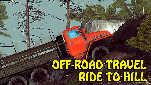 Off-road travel: Ride to hill poster