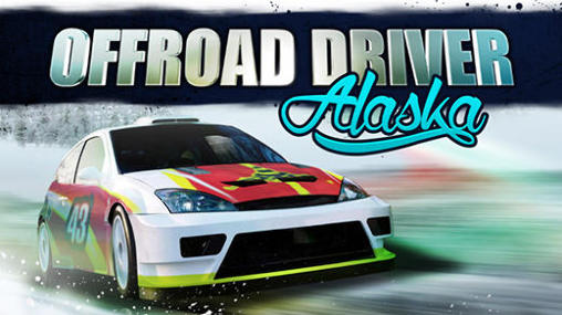 Offroad driver: Alaska poster