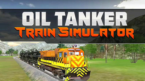 Oil tanker train simulator poster