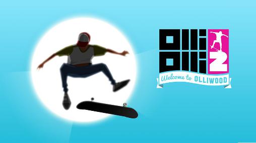 OlliOlli 2: Welcome to Olliwood poster