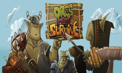 Orcs Must Survive poster