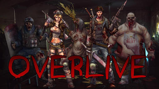 Overlive: Zombie survival RPG poster
