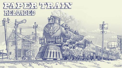Paper train: Reloaded poster