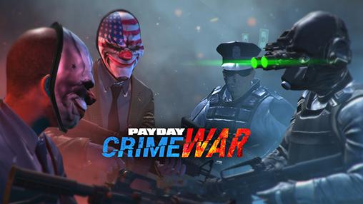 Image result for payday crime war