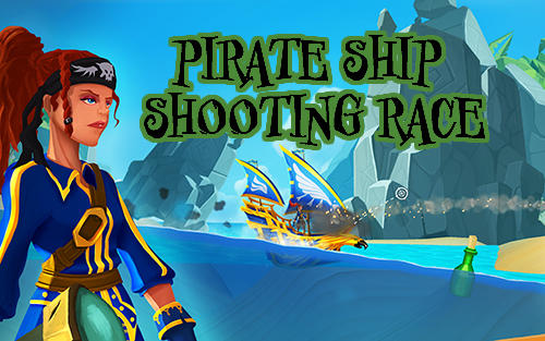 Pirate ship shooting race poster