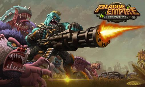 Plague empire: Doom invasion. Infection bio poster