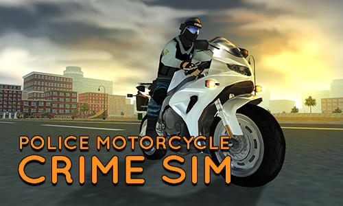 Police motorcycle crime sim poster
