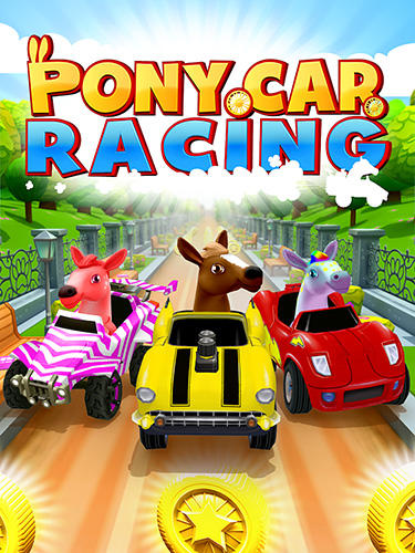 Pony craft unicorn car racing: Pony care girls poster