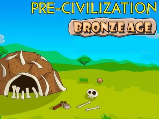 Pre-civilization: Bronze age poster