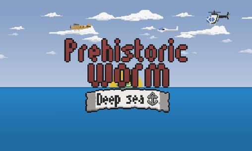 Prehistoric worm: Deep sea poster