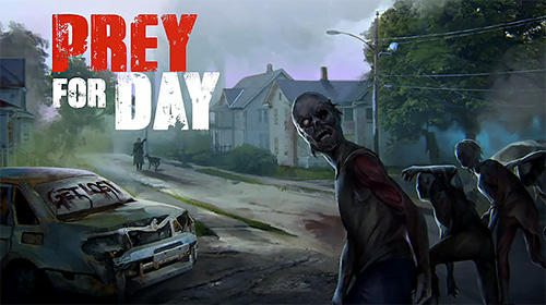 Prey for a day: Survival. Craft and zombie poster