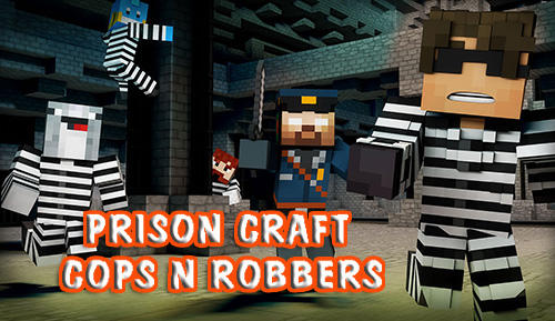 Prison craft: Cops n robbers poster