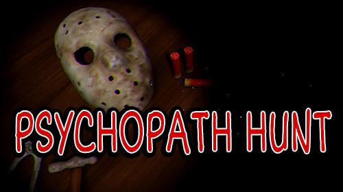 Psychopath hunt poster