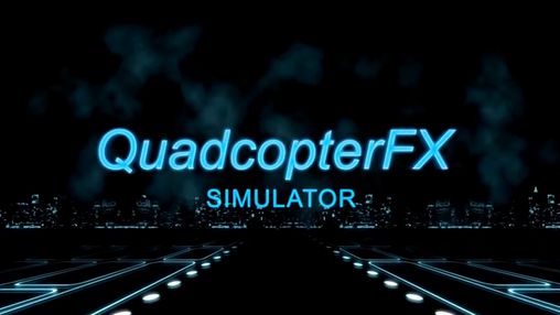 Quadcopter FX simulator pro poster