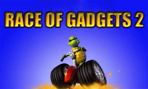Race of gadgets 2 poster