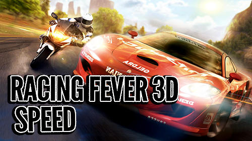 Racing fever 3D: Speed poster