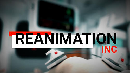 Reanimation inc: Realistic medical simulator poster