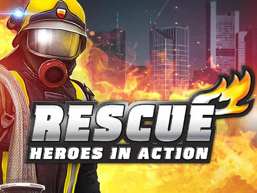 Rescue: Heroes in action poster