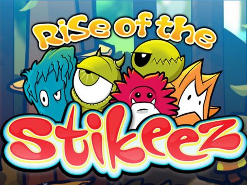 Rise of the stikeez poster
