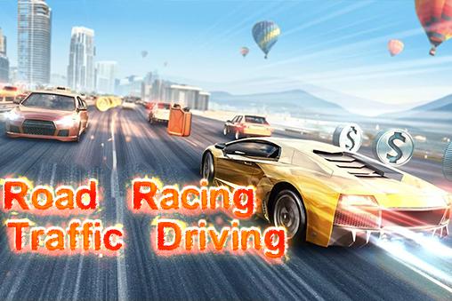 Road racing: Traffic driving poster
