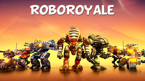 RoboRoyale : Battle royale of war robots poster