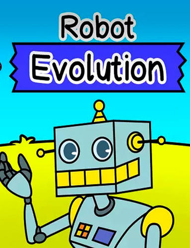 Robot evolution: Clicker game poster