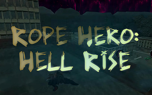 Rope hero: Hell rise poster