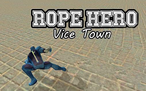 Rope hero: Vice town poster