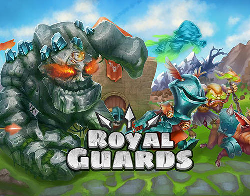 Royal guards: Clash of defence poster