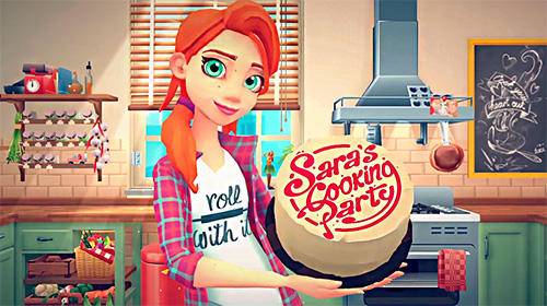 Sara's cooking party poster
