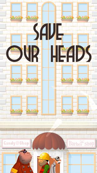 Save our heads poster