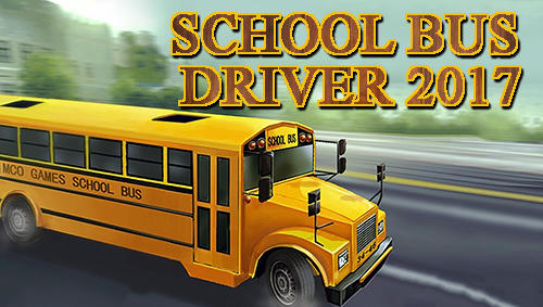 School bus driver 2017 poster