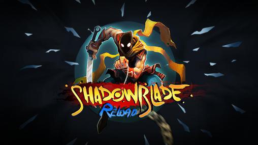 Shadow blade: Reload poster