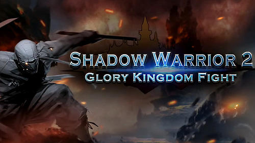 Shadow warrior 2: Glory kingdom fight poster