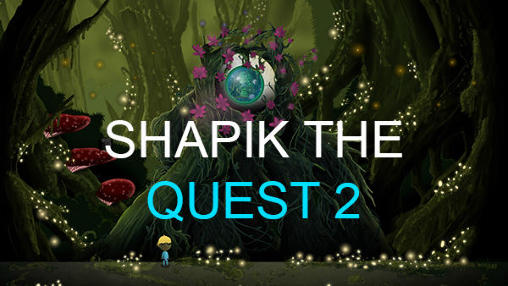 Shapik: The quest 2 poster