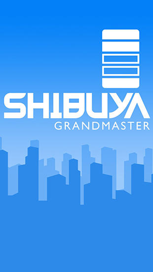 Shibuya grandmaster poster