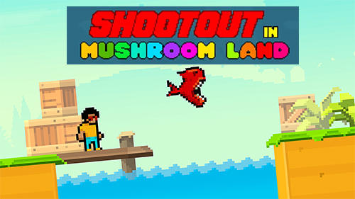 Shootout in Mushroom land poster
