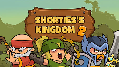 Shorties's kingdom 2 poster