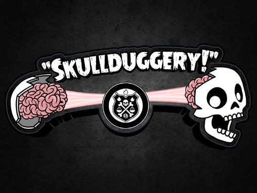 Skullduggery! poster