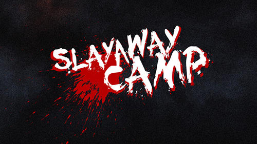 Slayaway сamp poster