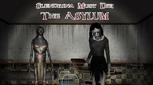 Slendrina must die: The asylum poster