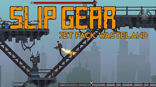 Slip gear: Jet pack wasteland poster