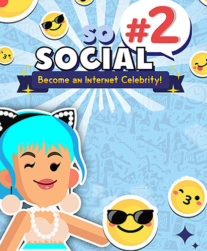 So social 2: Social media celebrity! poster