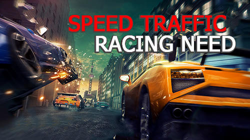 Speed traffic: Racing need poster
