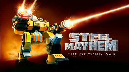 Steel mayhem: The second war poster